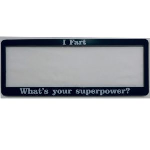 I Fart superpower frame